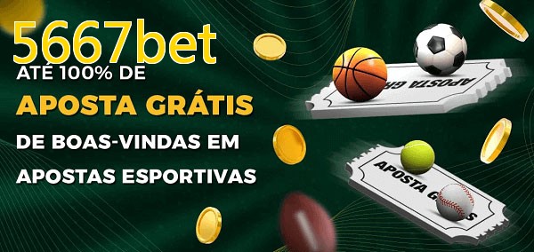 5667betbet Ate 100% de Aposta Gratis